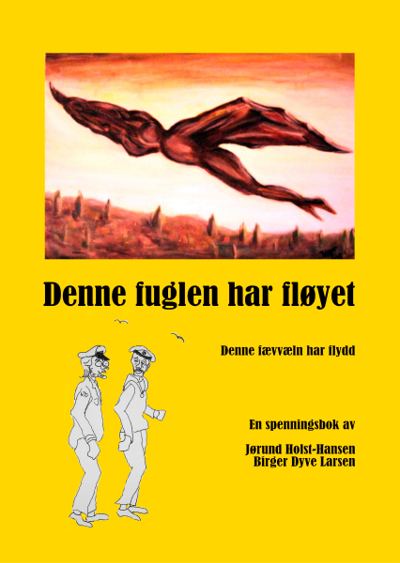 Omslag: Denne fuglen har fløyet